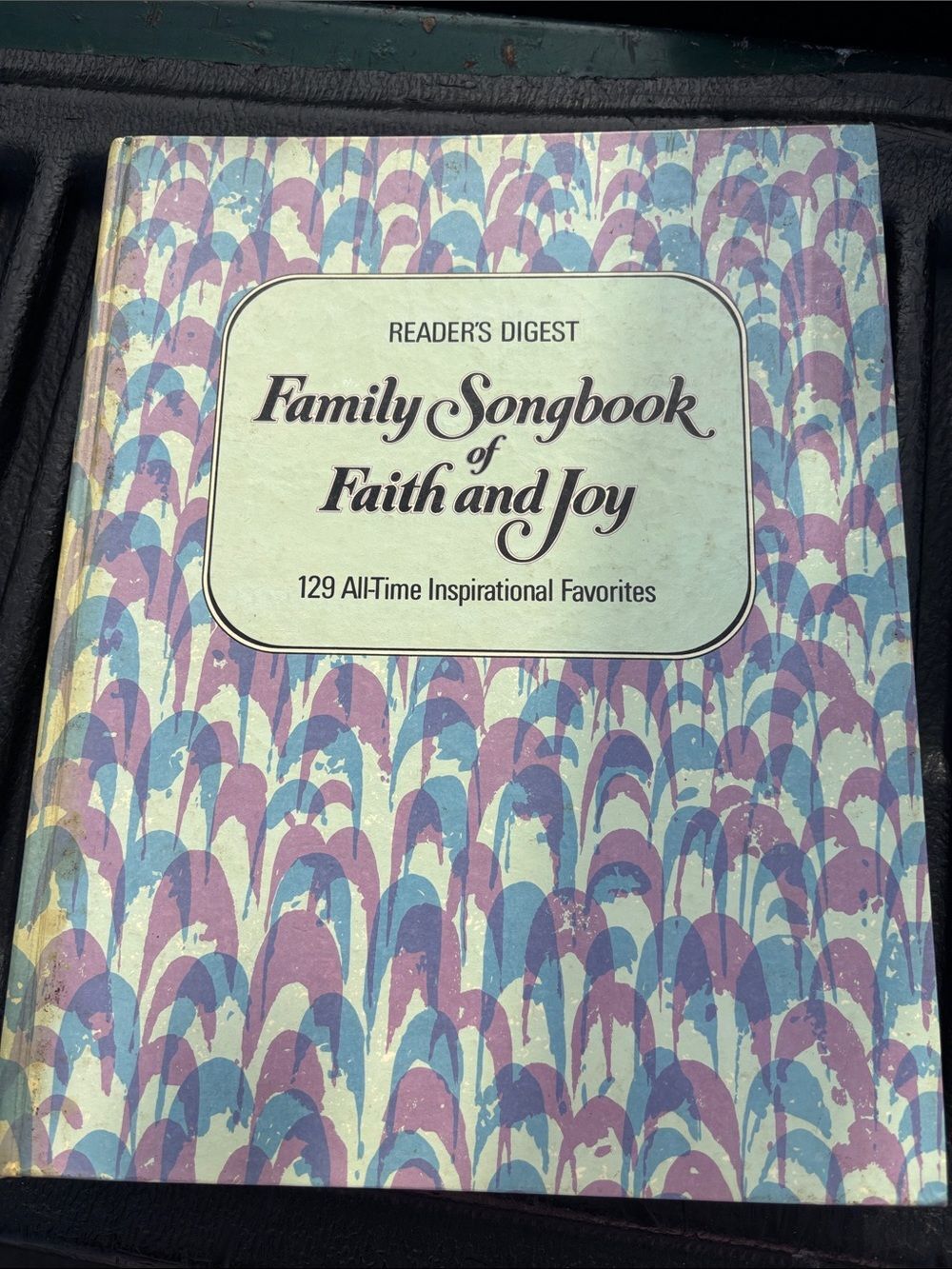 Vintage Reader's Digest Family Songbook of Faith and Joy 1975